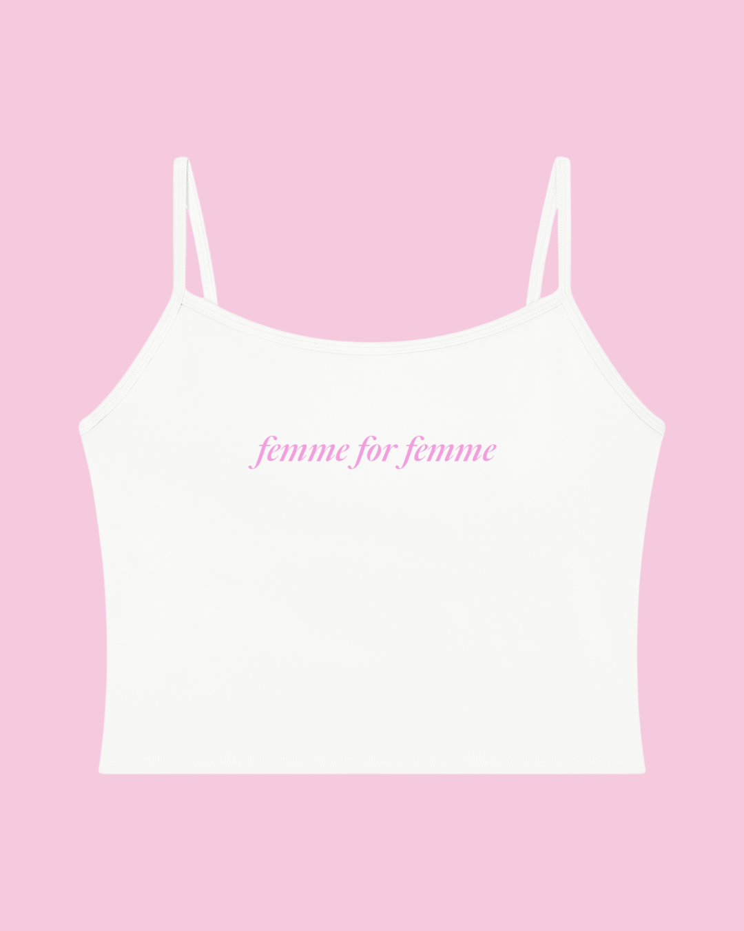 Femme for Femme Cami