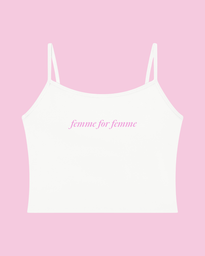 Femme for Femme Cami