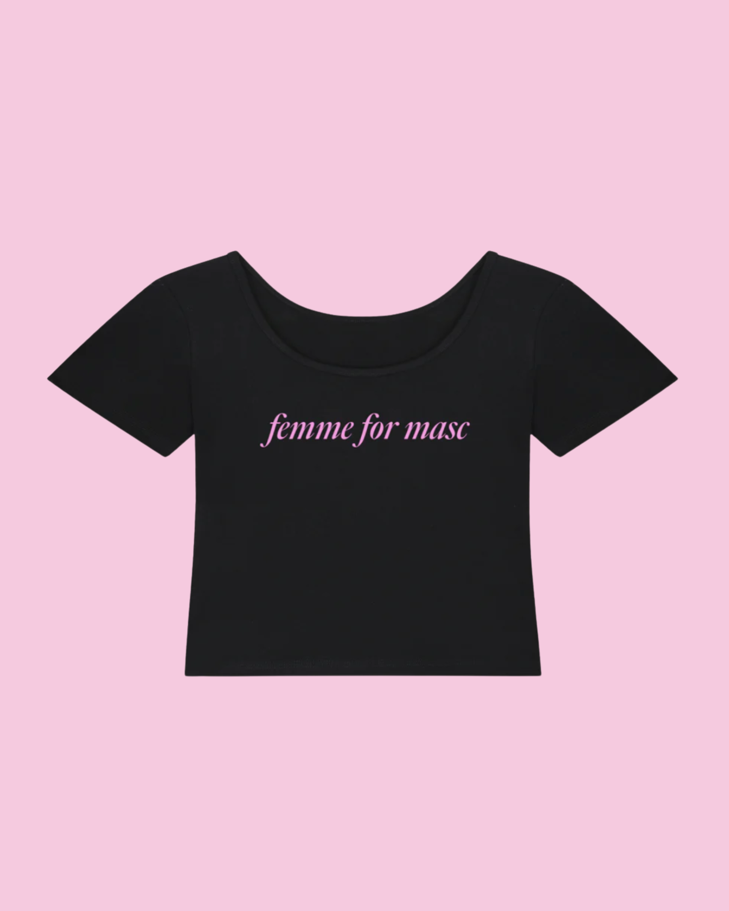 Femme for Masc | Y2K Baby Tee