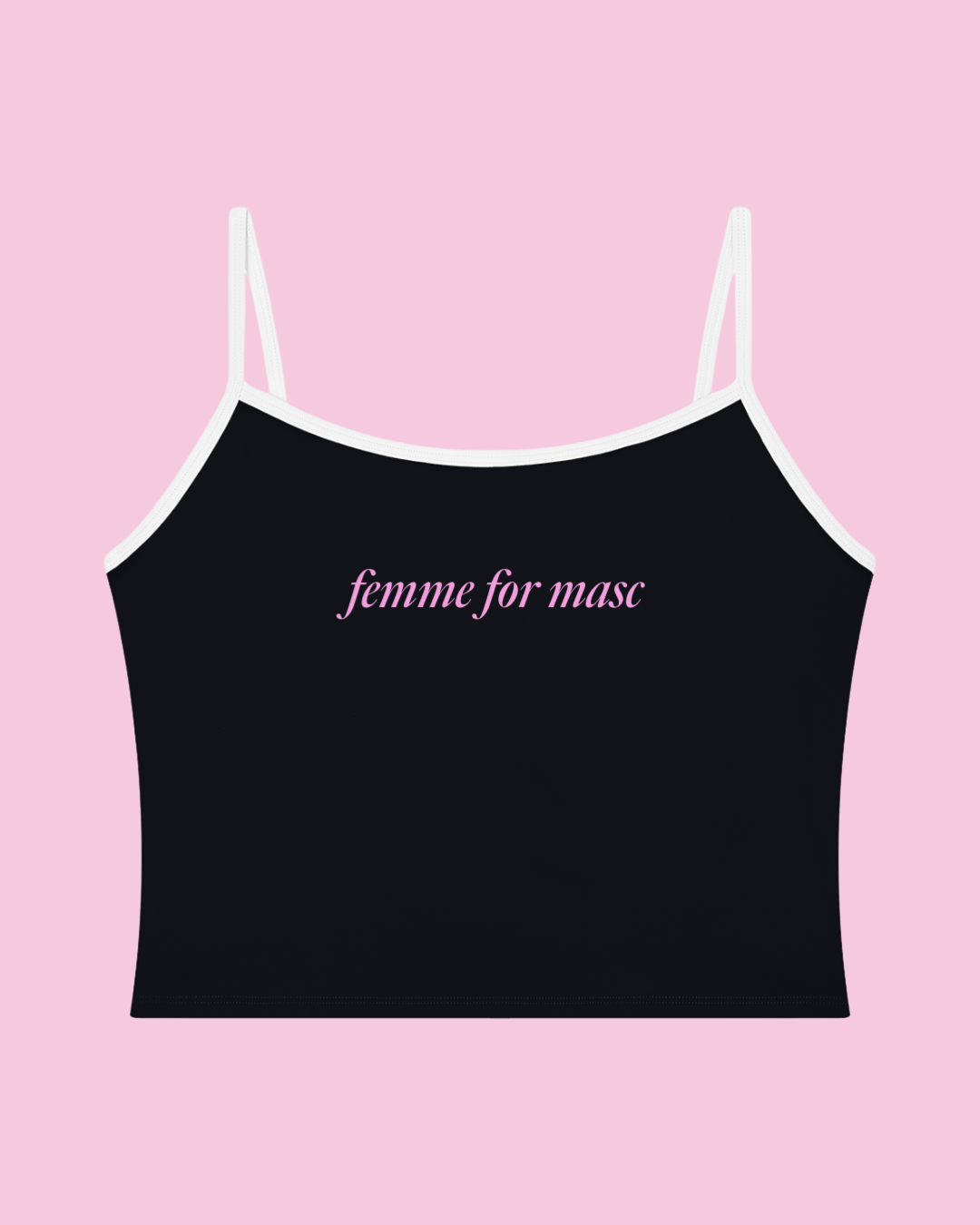 Femme for Masc Cami