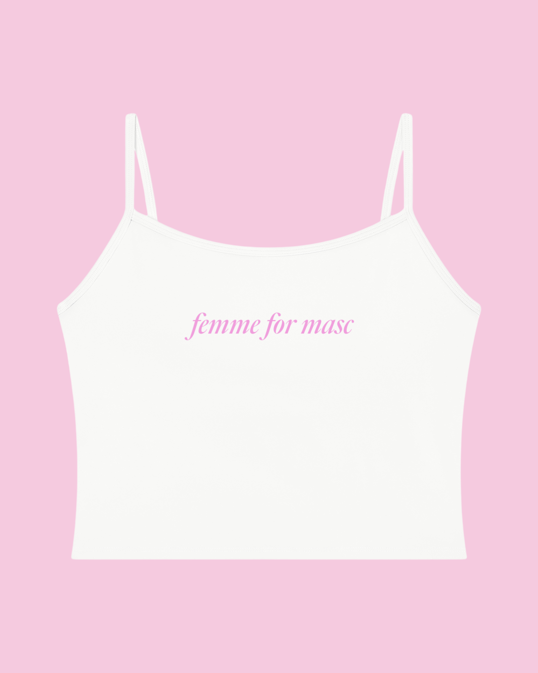 Femme for Masc Cami