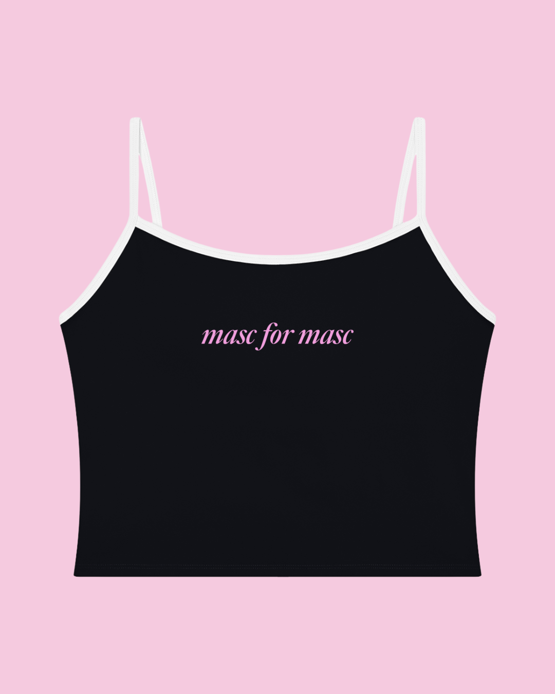 Masc for Masc Cami