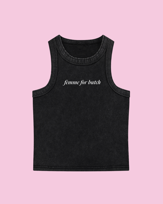 Femme for Butch Tank
