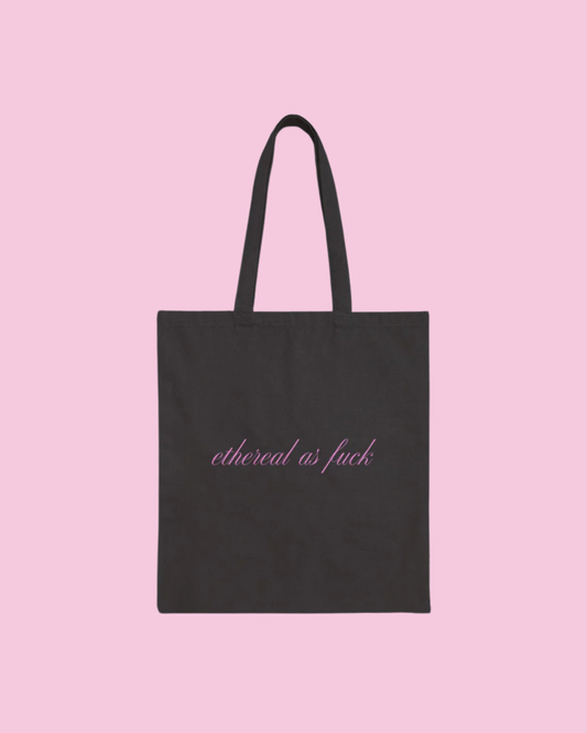 Ethereal As F*** Tote