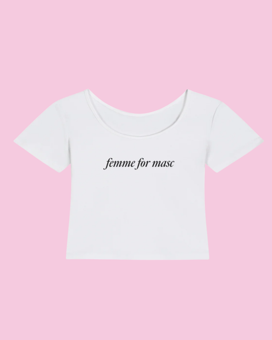 Femme for Masc | Y2K Baby Tee