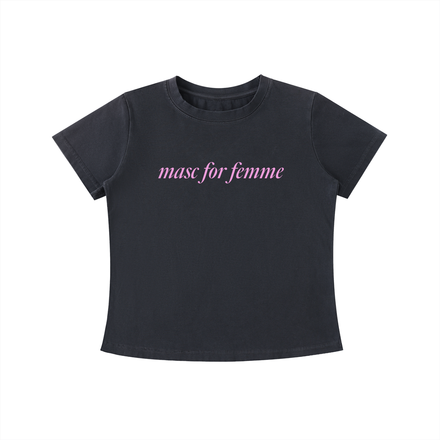 Masc for Femme Tee