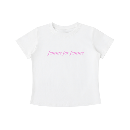 Femme for Femme Tee