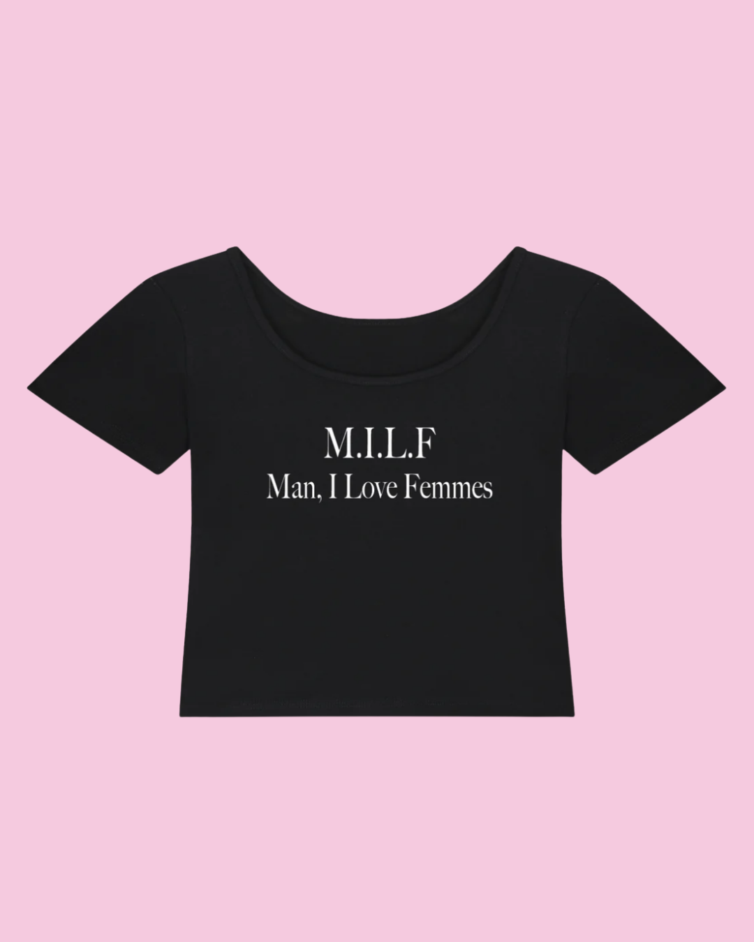 Man, I Love Femmes | Y2K Baby Tee