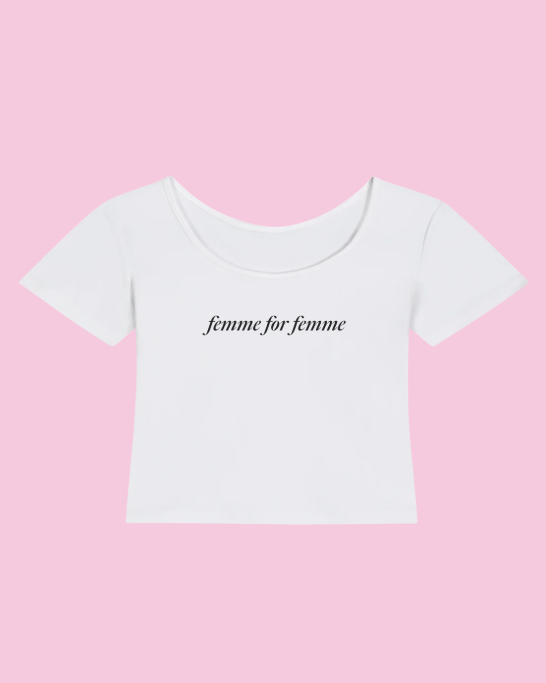 Femme for Femme | Y2K Baby Tee