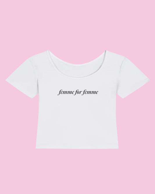 Femme for Femme | Y2K Baby Tee