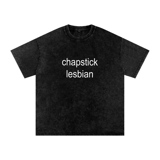 Chapstick Lesbian Oversized Tee