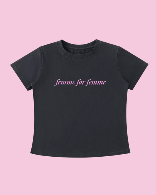Femme for Femme Tee