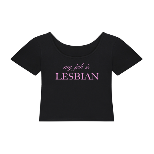 My Job is Lesbian | Y2K Baby Tee