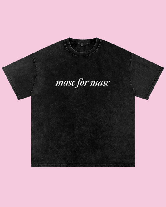 Masc for Masc Oversized Tee