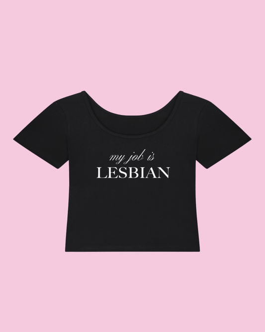 My Job is Lesbian | Y2K Baby Tee