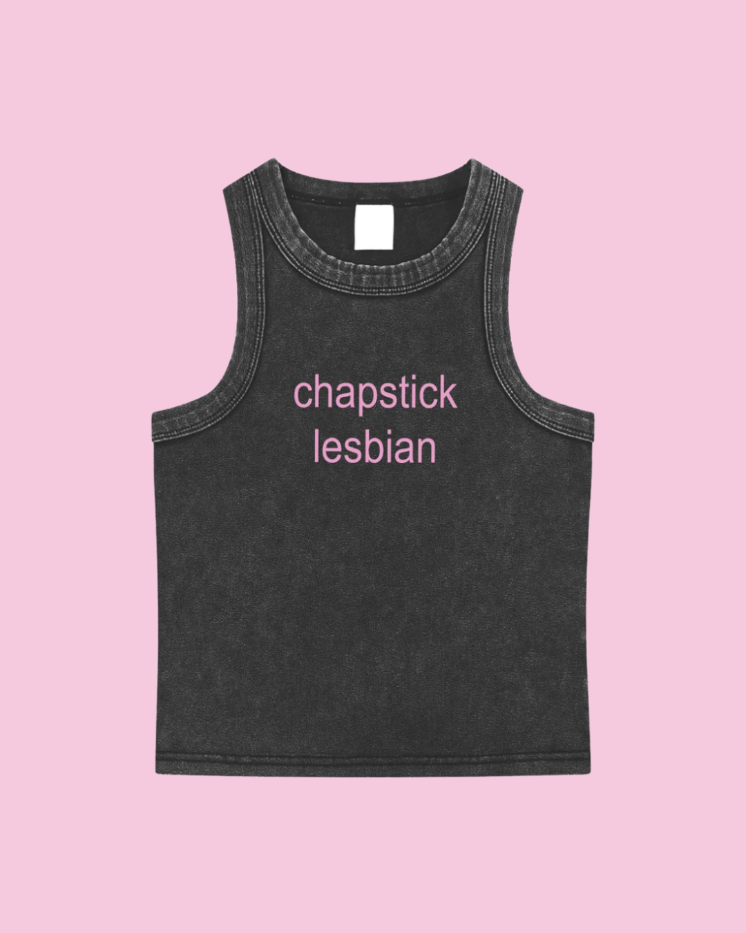 Chapstick Lesbian Tank