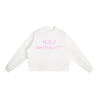M.I.L.F. Masc I'd Like to F*** | Pullover Sweatshirt