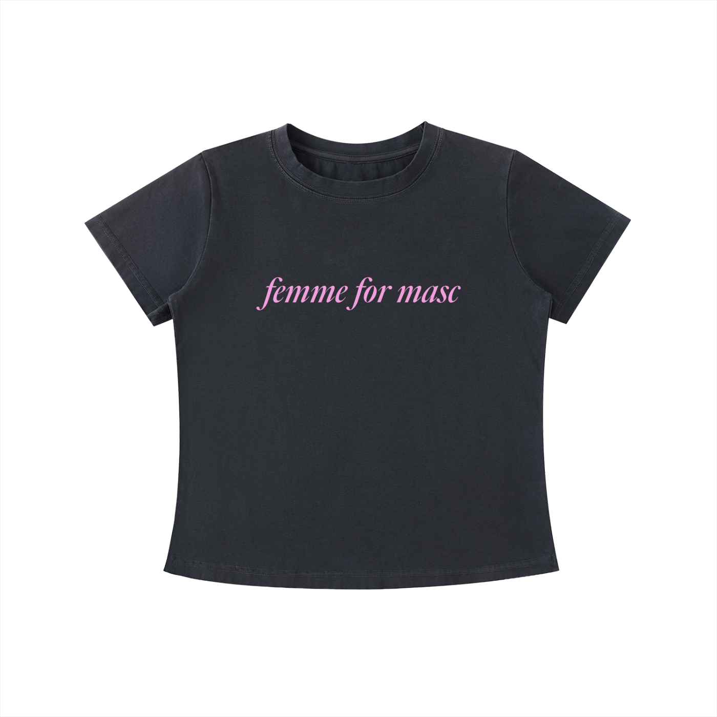 Femme for Masc Tee