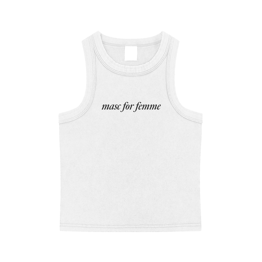 Masc for Femme Tank