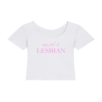 My Job is Lesbian | Y2K Baby Tee