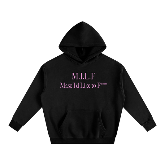 M.I.L.F. Masc I'd Like to F*** | Fleece Hoodie